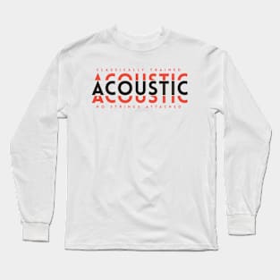 Classically Trained Acoustic Dark Orange Long Sleeve T-Shirt